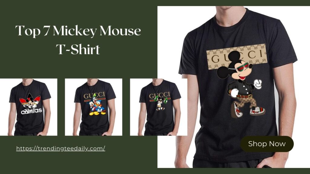 Top 7 Mickey Mouse T-Shirt From TrendingTeeDaily