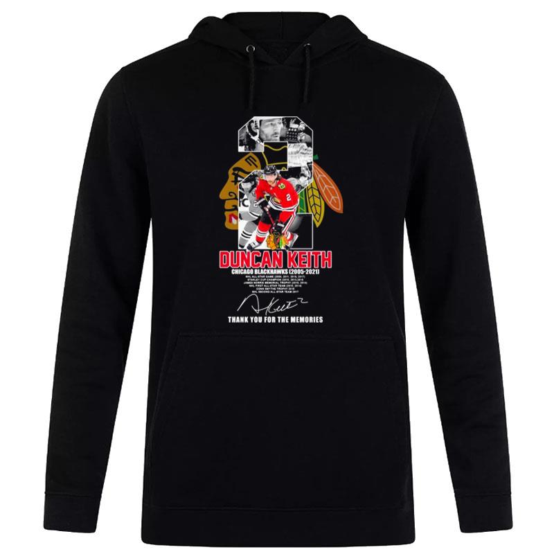 02 Duncan Keith Chicago Blackhawks 2015 2021 Thank You For The Memories Signatures Hoodie