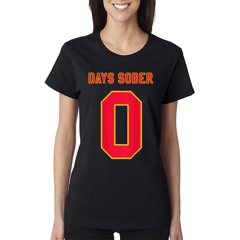 0 Days Sober Jersey Funny Drinking Shirt For Alcohol Lover Women T-Shirt