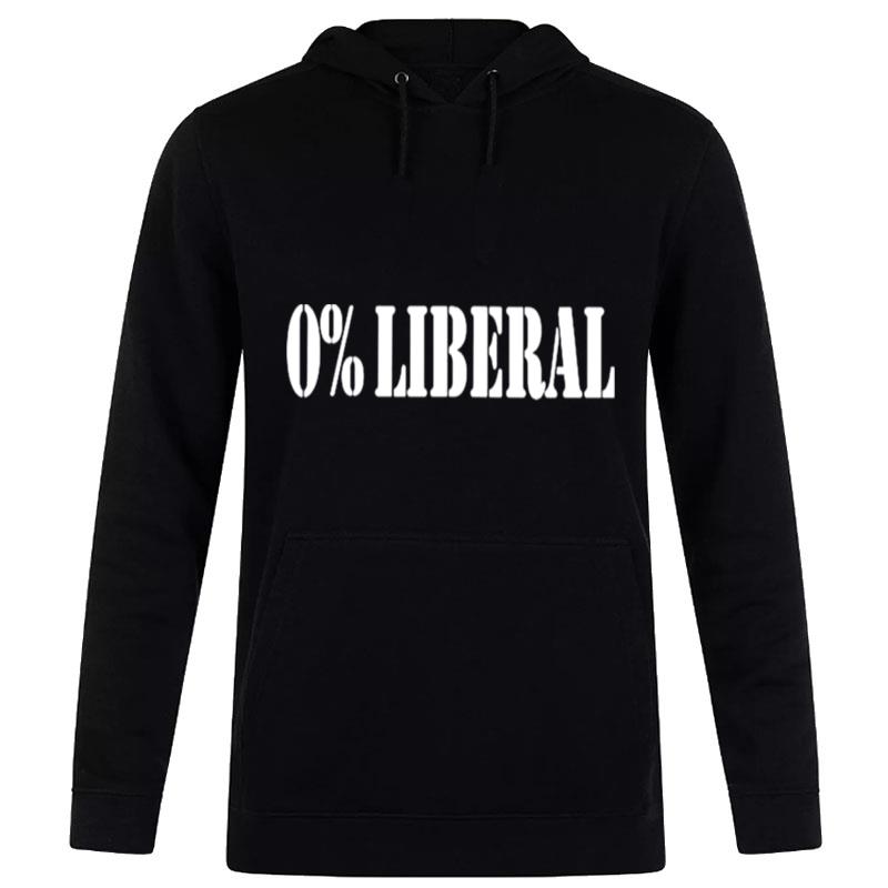 0% Percent Liberal Hoodie