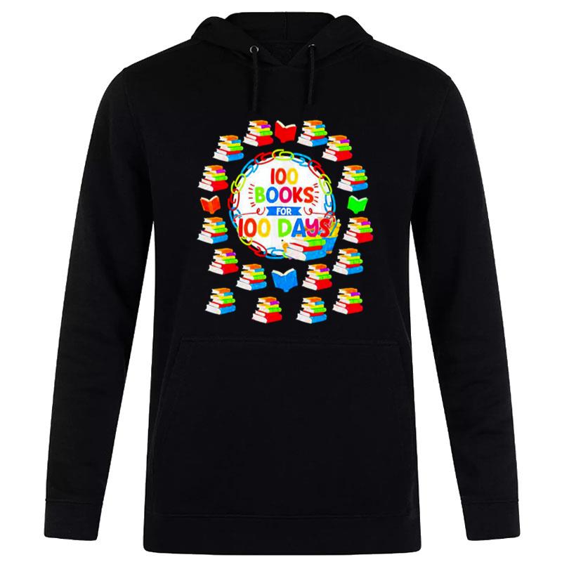 100 Books For 100 Days 100Th Day Of School Hoodie