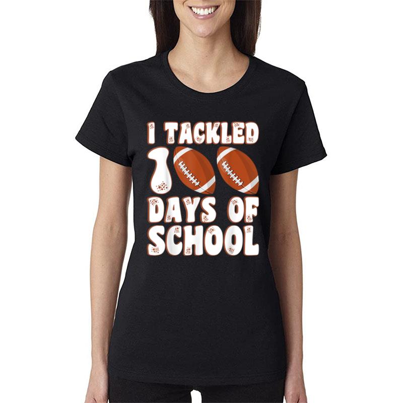 100 Day Of School I Tackled 100 Days Of School Boys Football Women T-Shirt