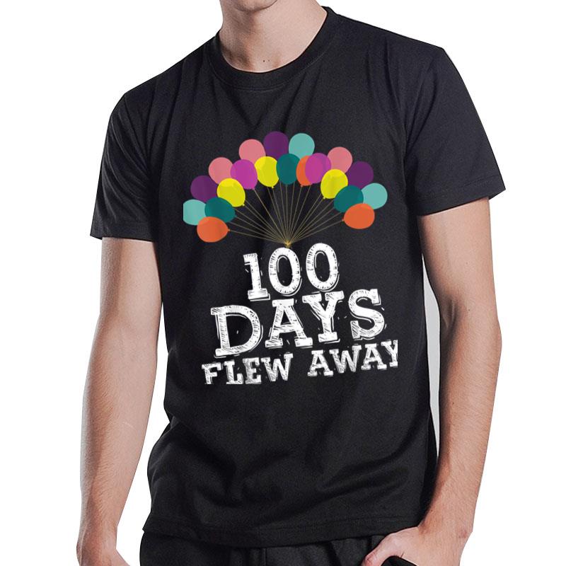 100 Days Flew Away Balloons Boys Girls 100Th Day Of School T-Shirt