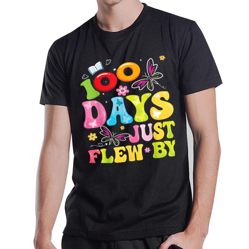 100 Days Just Flew By Butterfly 100Th Day Of School T-Shirt