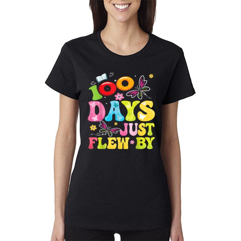 100 Days Just Flew By Butterfly 100Th Day Of School Women T-Shirt