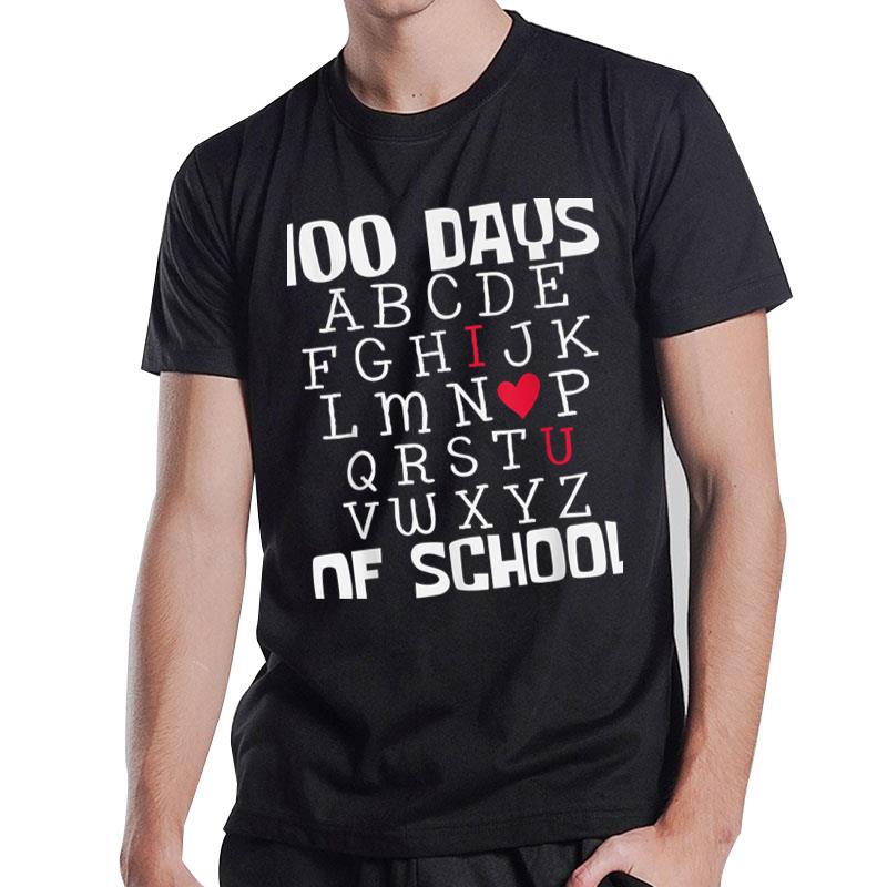 100 Days Of School Alphabet 100Th Day Teacher Student Kids Ver 1 T-Shirt