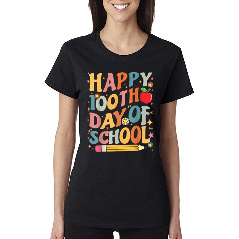 100 Days Of School Teacher Student  100Th Day Of School Women T-Shirt