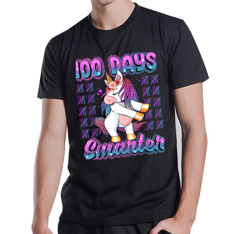 100 Days Of School Unicorn 100 Days Smarter 100Th Day T-Shirt