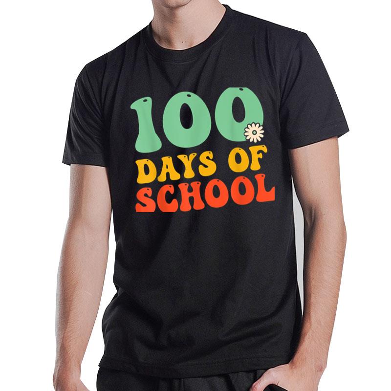 100 Days Of School 100Th Day Of School For Teachers And Kids T-Shirt