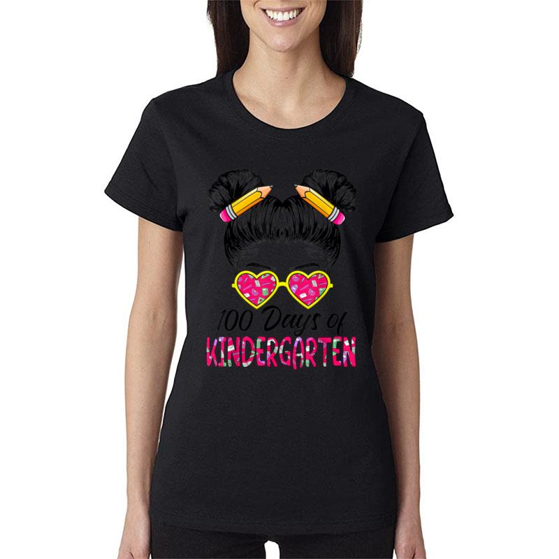 100Th Day Of School Kindergarten Girls Messy Bun Hair Women T-Shirt