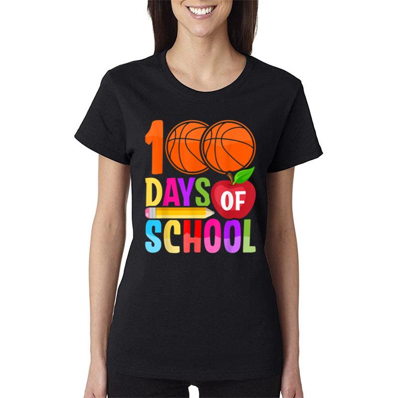 100Th Day Student Boys Girls Basketball 100 Days Of School Women T-Shirt