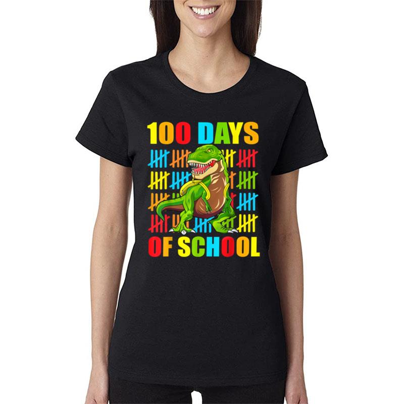 100Th Day Of School Dino Kids Happy 100 Days Dinosaur T-Rex Women T-Shirt