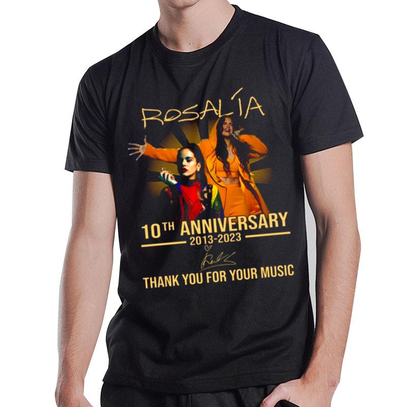 10Th Anniversary 2013 2023 Thank You Rosal? For Memories Signature T-Shirt