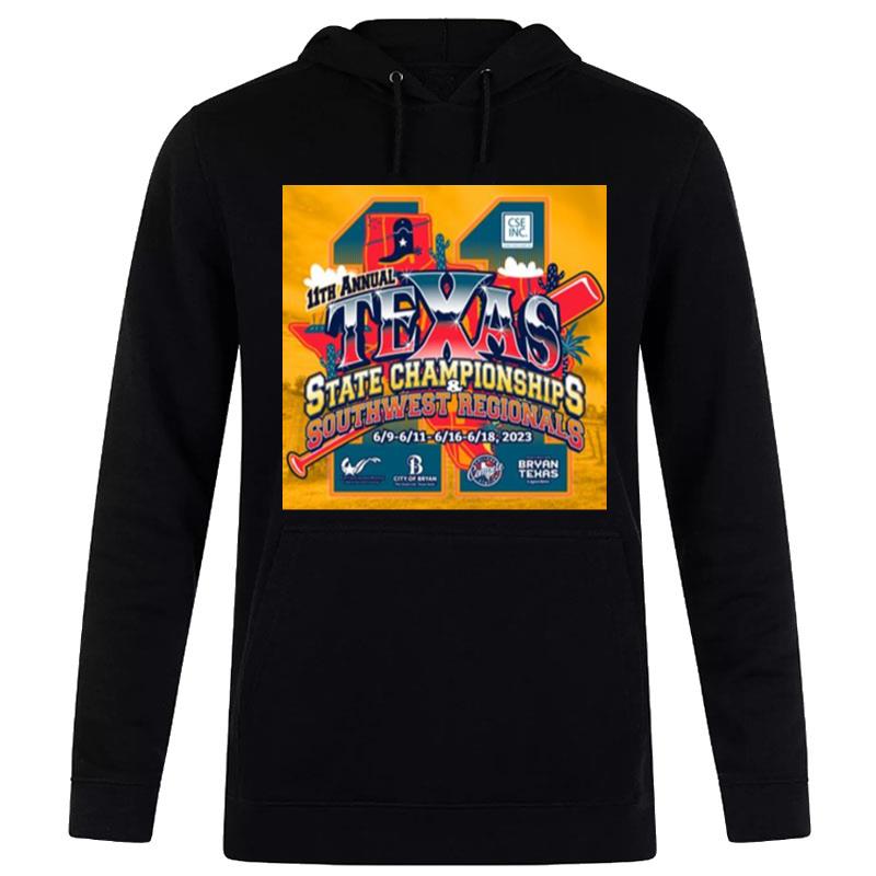 11Th Annual Texas State Championships And Southwest Regionals 2023 Hoodie