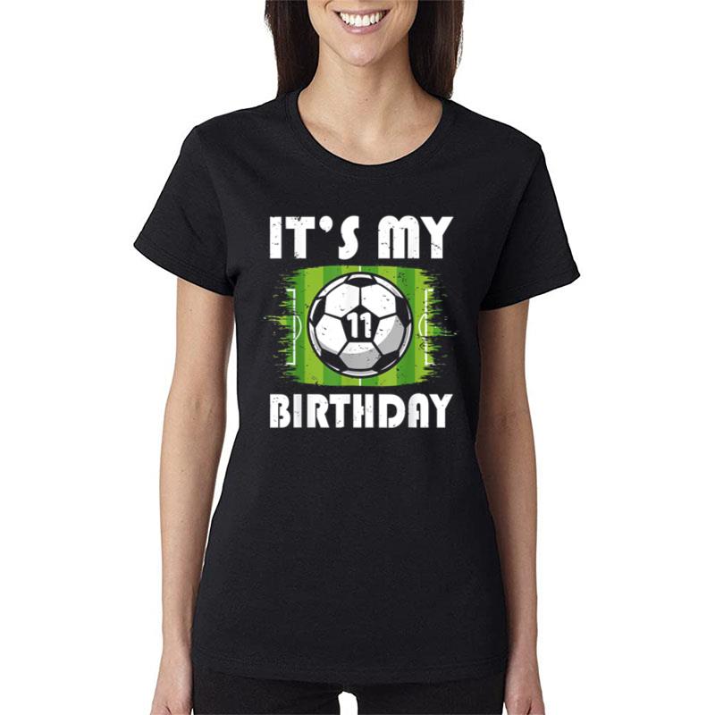 11 Years Old Kids Soccer Player 11Th Birthday Boy Women T-Shirt