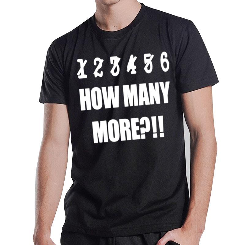 1 2 3 4 5 6 How Many More T-Shirt