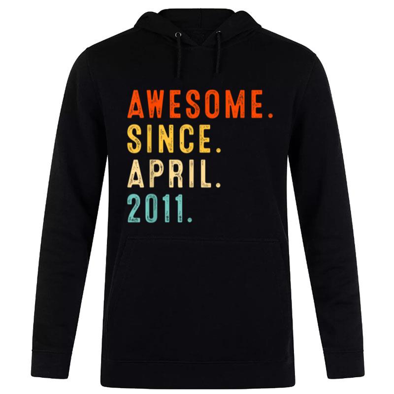 12 Years Old Awesome Since April 2011 12Th Birthday Hoodie