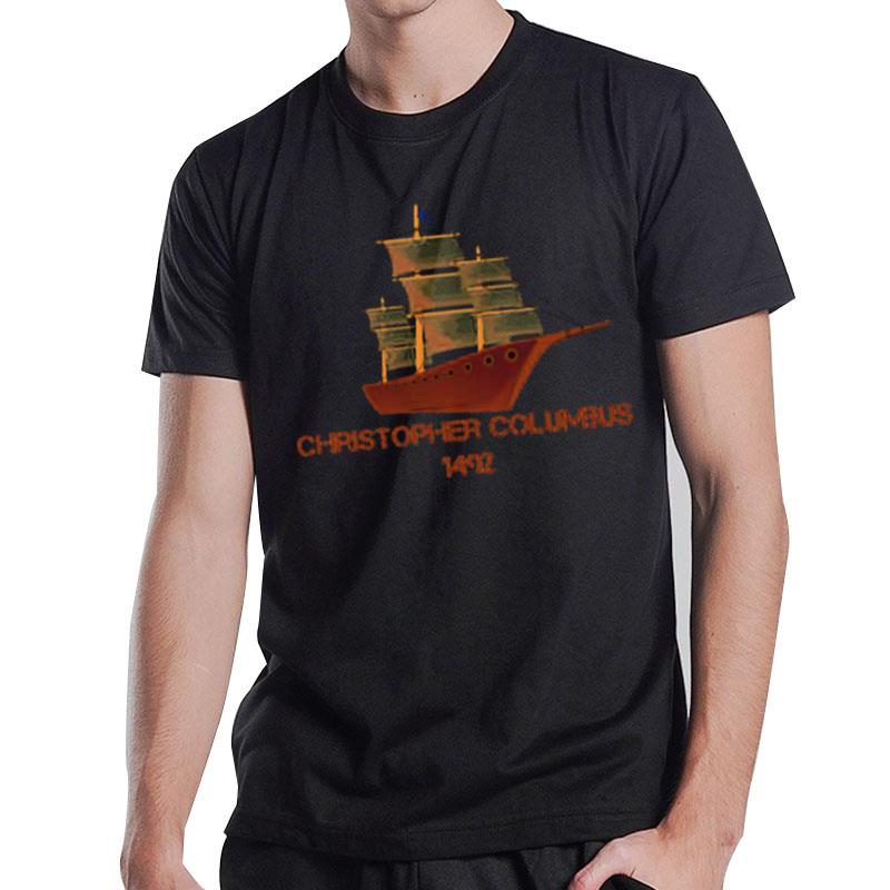 1492 Christopher Columbus Day Happy Columbus Day T-Shirt