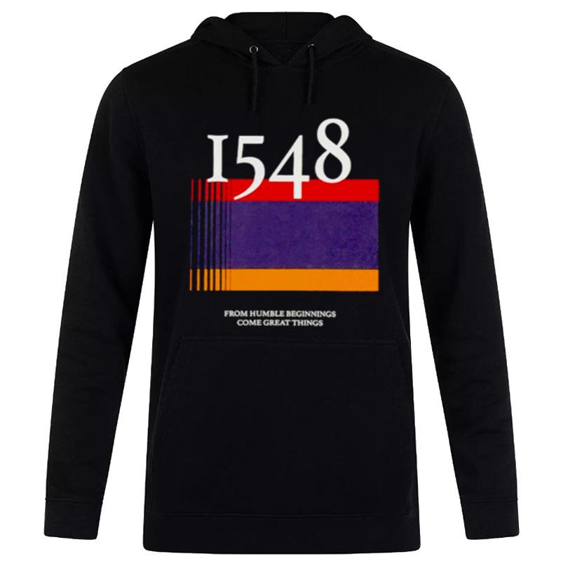 1548 Flag From Humble Beginnings Come Great Things Hoodie