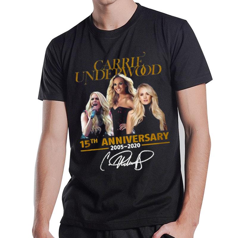 15Th Anniversary 2005 2020 Signature  E Carrie Underwood T-Shirt