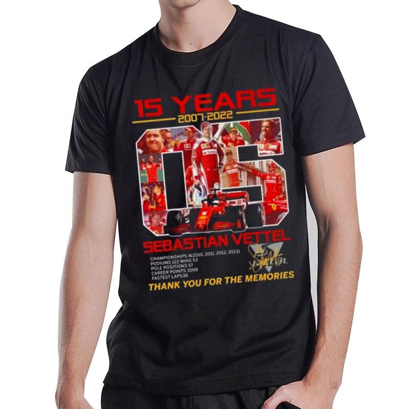 15 Years 2007 - 2022 Sebastian Vettel Thank You For The Memories Signature T-Shirt