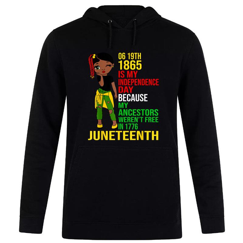 1865 Juneteenth Is My Independence Day Black Melanin Hoodie