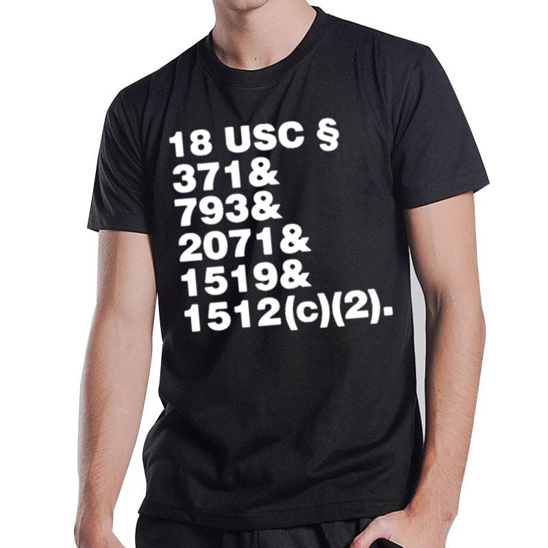 18 Usc 371& 793& 2071& 1519& 1512(C)(2) T-Shirt