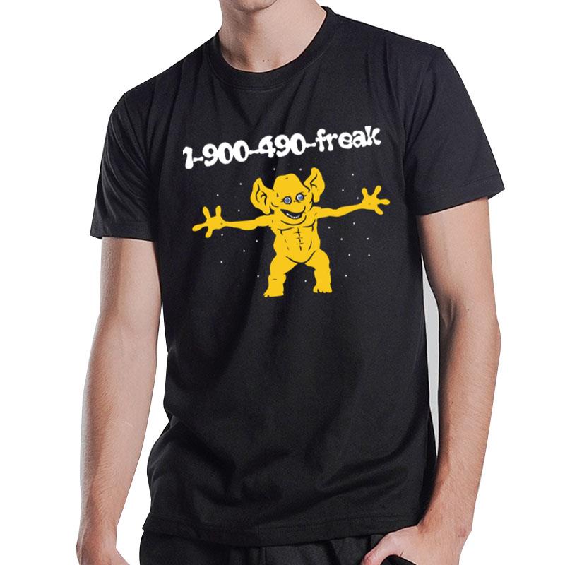 1 900 490 Freddie Freaker T-Shirt