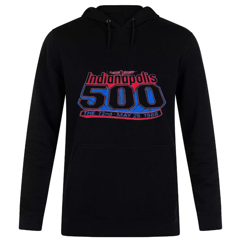 1988 Indy 500 The 72Nd Anniversary Hoodie