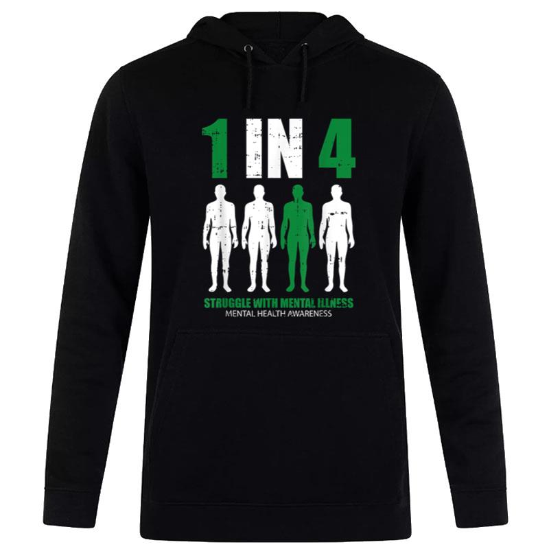 1 In 4 Struggle With Mental Illness Mental Health Awareness Women T-Shirt