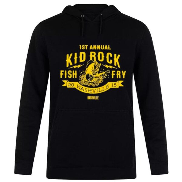 1St Annual Kid Rock Fish Fry 2015 Nashville Nashville Hoodie