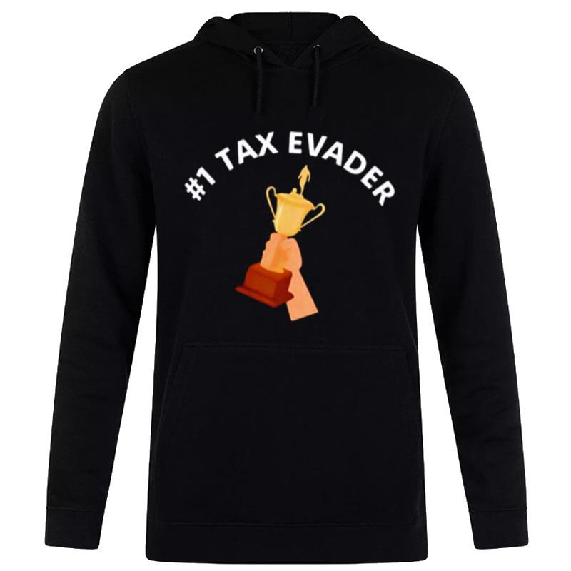 1 Tax Evader Hoodie