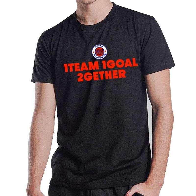 1Team 1Goal 2Gether New York Knicks T-Shirt