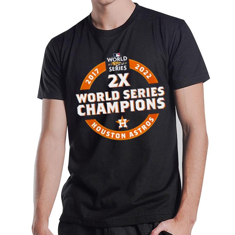 2017 2022 2X World Series Champions Houston Astros T-Shirt