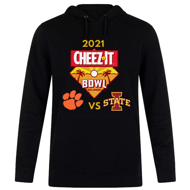 2021 Cheez It Bowl Clemson Tigers Vs Iowa State Cyclones Hoodie