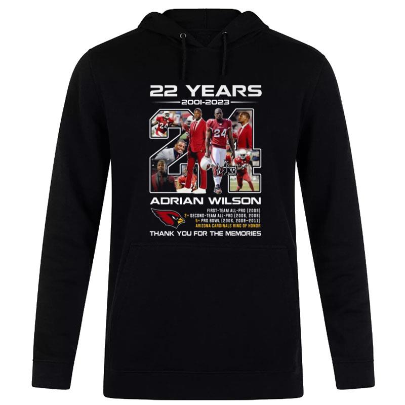 22 Years 2001 2023 Adrian Wilson Arizona Cardinals Thank You For The Memories Signature Hoodie