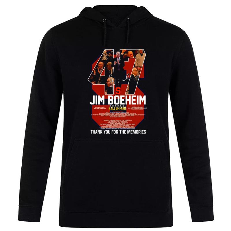 47 Jim Boeheim Basketball Hall Of Fame Thank You For The Memories 2023 Hoodie