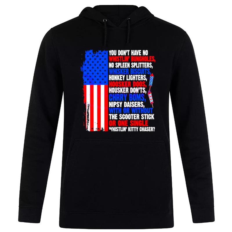 4Th Of July American Flag Funny Quote Hoodie