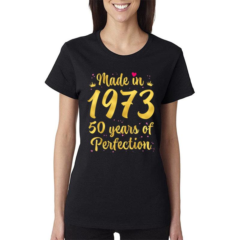 50 Birthday Decorations Women Female 50Th Bday 1973 Birthday Women T-Shirt