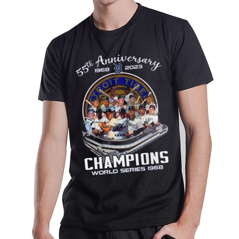 55Th Anniversary 1968 - 2023 Detroit Tigers Champions World Series 1968 Signatures T-Shirt