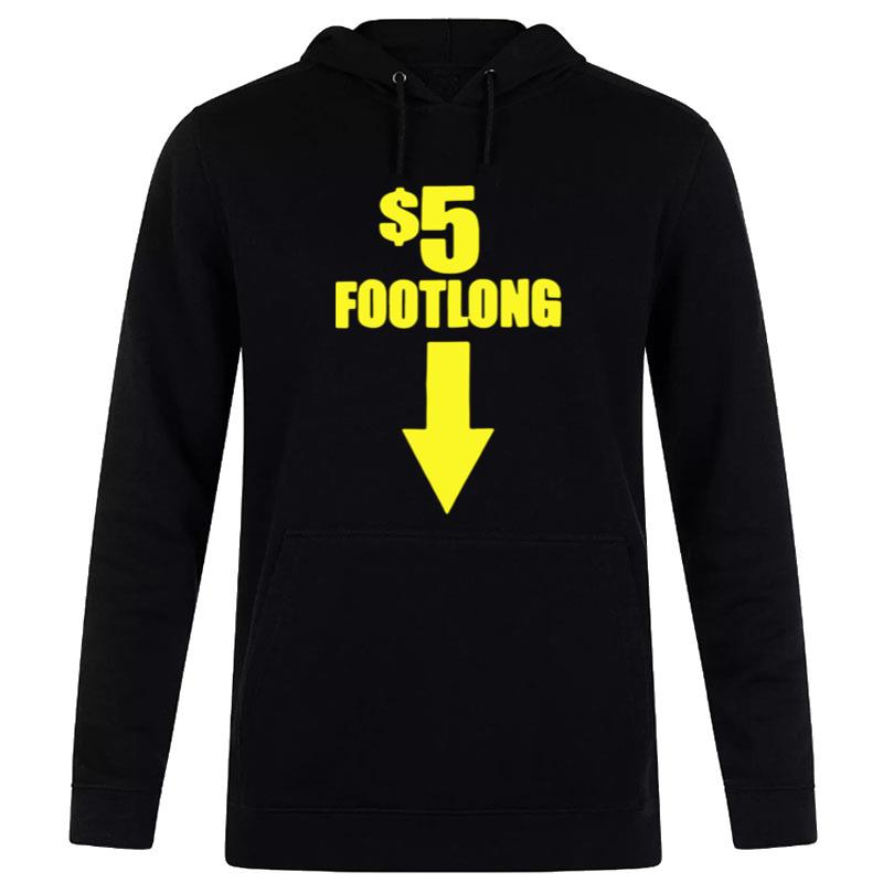 $5 Footlong Subway Hoodie