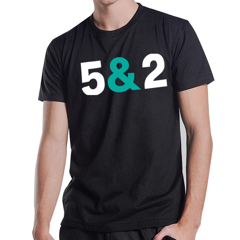 5'2 Five And Two The Chosen T-Shirt