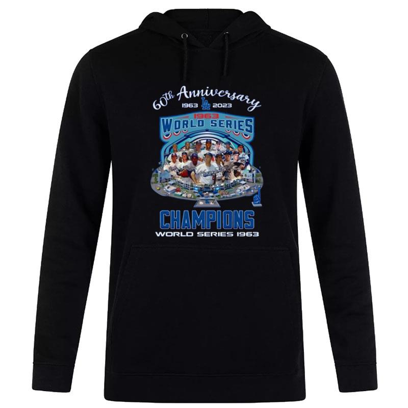 60Th Anniversary 1963 - 2023 La World Series Champions World Series 1963 Signatures Hoodie