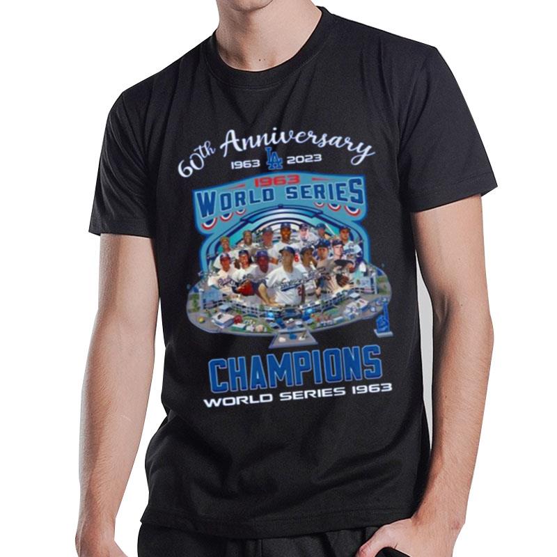 60Th Anniversary 1963 - 2023 La World Series Champions World Series 1963 Signatures T-Shirt