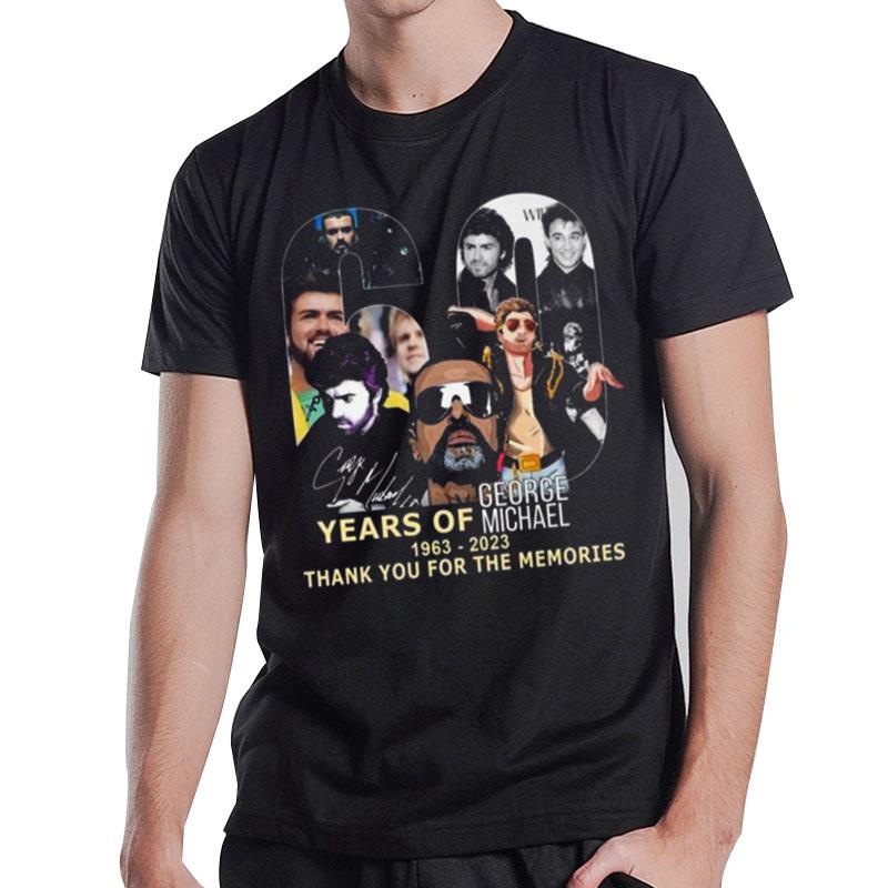 60 Years Of George Michael 1963 - 2023 Thank You For The Memories Signature T-Shirt