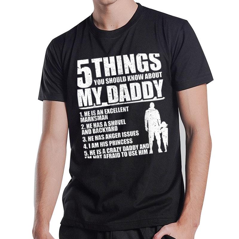 6 Things You Should Know About My Dad T-Shirt