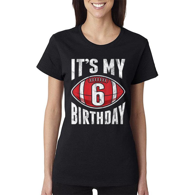 6 Years Old American Football 6Th Birthday Boy Retro Style Women T-Shirt