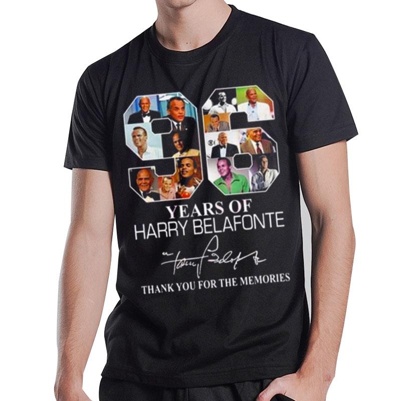 96 Years Of Harry Belafonte Thank You For The Memories Signature T-Shirt