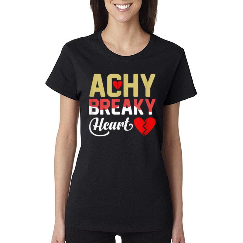 Achy Breaky Heart Tee Broken Heart Women T-Shirt