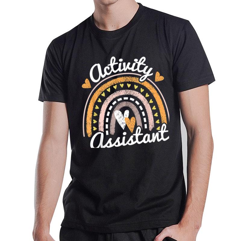 Activity Assistant Activity Coordinator Director Week T-Shirt